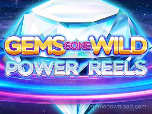 Gems Gone Wild Power Reels